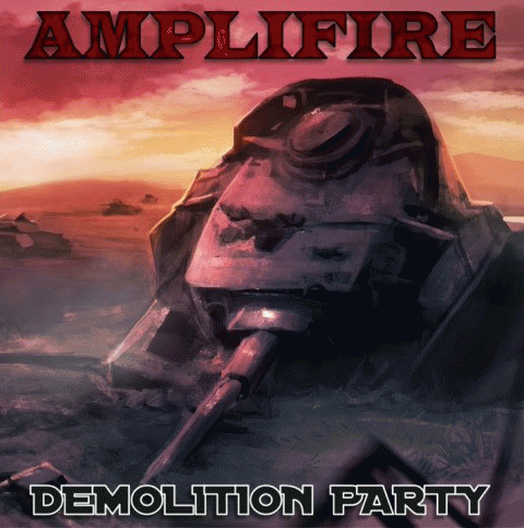 Amplifire : Demolition Party